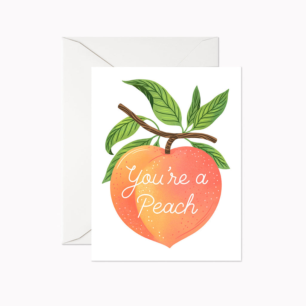 You're a Peach Card - Linden Paper Co. , Greeting Card - Stationery Brand, Linden Paper Co. Linden Paper Co., Linden Paper Co.  Linden Paper Co. 